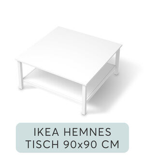 Möbelfolie IKEA Hemnes Tisch 90x90 cm